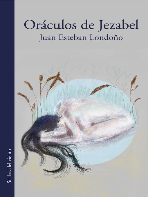 Title details for Oráculos de Jezabel by Juan Esteban Londoño - Available